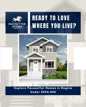 Pacesetter Homes Saskatchewan ad: Ready to Love Where You Live? 🏡