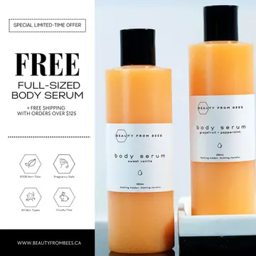 Beauty From Bees ad: Special Offer: FREE 250ml Body Serum!
